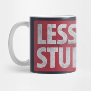 Less Stuf... Mug